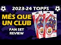 2023-24 Topps Barcelona Fan Set Soccer Box Review