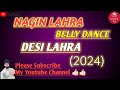 New Nagin Lahra And Belly Dance 2024