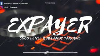 DJ: EXPAYER Coco Lenser X Melandy Yakobus