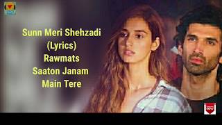 Sun Meri shehzaadi (Saaton Janam Main Tere) Lyrics | Rawmats |Latest Viral Song Lyrics Song