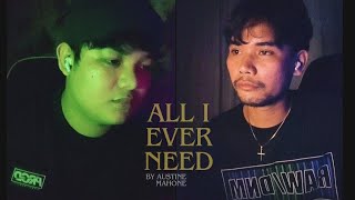 All I Ever Need - Austin Mahone | Zayn Christopher ft. Archie EL (Cover)