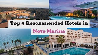 Top 5 Recommended Hotels In Noto Marina | Best Hotels In Noto Marina