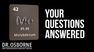 Your Molybdenum Questions Answered! - PDOB Thursday Q\u0026A