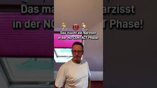 DAS MACHT der Narzisst in EURER NO CONTACT Zeit!