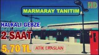 Marmaray Halkalı Pendik Gebze hattı tanıtım videosu