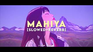 Mahiya (Awarapan) [slowed+reverb] - slow diary | Suzanne D'Mello | Original Pitch