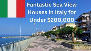 Fantastic Sea View Houses in Italy for under $200,000.