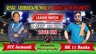 LIVE🔴 FCC Jarmundi⚡SK 11 Banka | RINKU ABHISHEK MEMORIAL TOURNAMENT 2025 | BASUKINATH LIVE