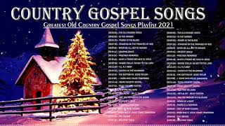Best Old Country Gospel Songs Of All Time  - Christian Country Gospel Songs - Country Gospel Hymns