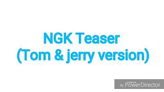 Awesome!  NGK Teaser | Tom and very Version |Surya special | Best tom and jerry