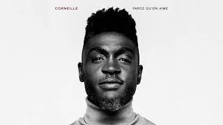 Corneille - Tout le monde [PAROLES]