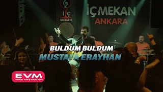 Mustafa Erayhan-Buldum Buldum #yeniklip