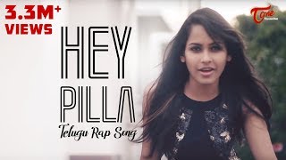 HEY PILLA - Telugu Rap Song | MC MIKE ft. OMSRIPATHI