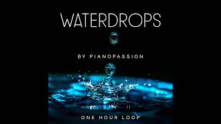 Waterdrops - One Hour Version