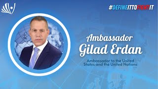 Define it to Fight it - Ambassador Gilad Erdan