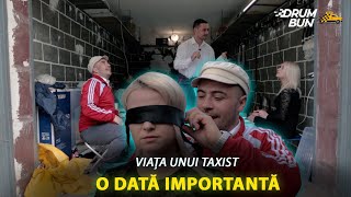 #1 | VIAȚA UNUI TAXIST | O DATĂ IMPORTANTĂ