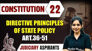 Constitution 22 | Directive Principles Of State Policy ART.36-51 | CLAT, LLB & Judiciary Aspirants
