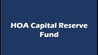 HOA Capital Reserve Fund