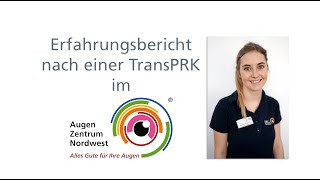 Erfahrungsbericht einer TransPRK im Augen-Zentrum-Nordwest