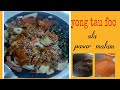 RESEPI YONG TAU FU MUDAH | SEDAP SETANDING PASAR MALAM