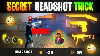 Top 3 Secret Headshot Trick 99% Player Don't know 😱 | Free Fire