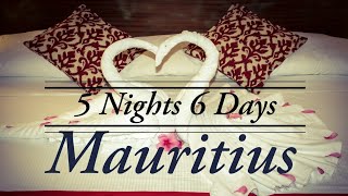 Mauritius Honeymoon Package, 5N6D | Flights, Resort, Expenses| Day-wise Complete Trip Info