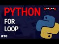 Python tutorial #10: Python For loops tutorial