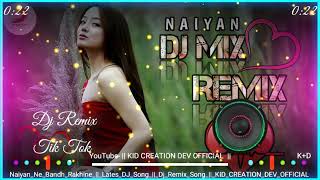 Nayan Ne Bandh Rakhine | Dhawani Bhanushali, | Dj Remix | Latest Love Song 2021 | Top Dj Song | 2021