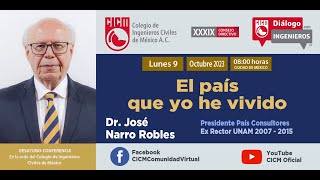 EL PAÍS QUE YO HE VIVIDO. DR. JOSÉ NARRO ROBLES