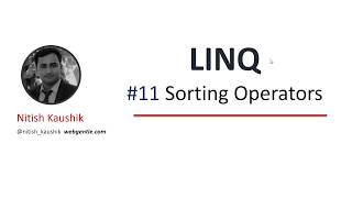 (#11) Sorting operators in LINQ | LINQ tutorial for beginners