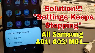 How to Fix "Settings keeps stopping". All Samsung A01, A03, M01, M03 Core.