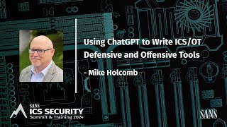 Using ChatGPT to Write ICS/OT Defensive and Offensive Tools