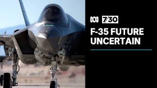 F-35 program's future uncertain owing to design flaws, parts shortages and cost blowouts | 7.30
