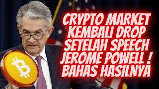 BITCOIN REJECTED LAGI OLEH AREA YANG DIBAHAS KEMARIN ! HASIL \u0026 EFEK SPEECH JEROME POWELL KE CRYPTO !