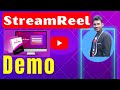 How StreamReel Works? Demo Video