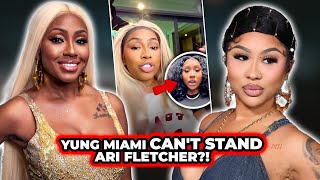 Yung Miami Hints She Can't Stand Ari Fletcher 😱