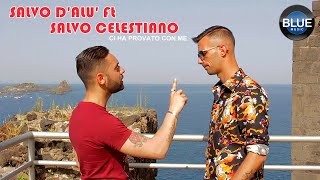 Salvo D'alu' Ft. Salvo Celestiano - Ci Ha Provato Con Me (Video Ufficiale 2019)