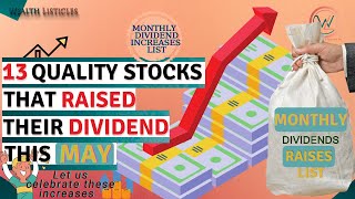 13 Great Dividend Stocks that raised their dividend this MAY 2023. Passive Income. MUST WATCH.
