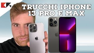 iPhone 13 Pro e Max: 13 trucchi e funzioni da conoscere assolutamente