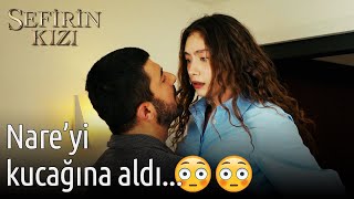 Nare'yi Kucağına Aldı - Efsane Anlar | Sefirin Kızı 😳😳