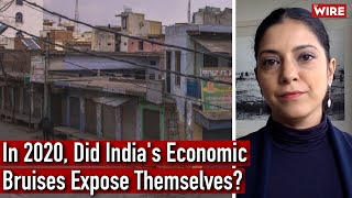 In 2020, Did India's Economic Bruises Expose Themselves?