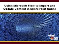 Using Microsoft Flow to Import and Manage Content in SharePoint Online