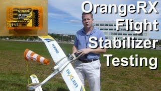 OrangeRx 3-Axis Stabilizer Flight Testing - using Bixler Glider