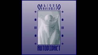 Oblique Occasions - Autodidact