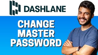 How to Change Master Password in Dashlane