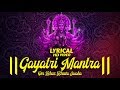 Gayatri Mantra  | गायत्री मंत्र | ॐ भूर्भुवः स्वः | Om Bhur Bhuva Swaha ( Full Song )