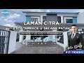 【NEW EP11】LAMAN CITRA//GELANG PATAH//JOHOR BAHRU//2 STOREY TERRACE (22'x70' & 22'X75')