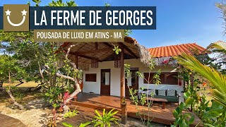 La Ferme de Georges - Pousada em Atins - MA