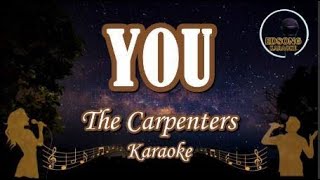 YOU by The Carpenters (KARAOKE)