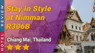 Stay in Style at Nimman R306B hotel review | Hotels in Chiang Mai | Thailand Hotels